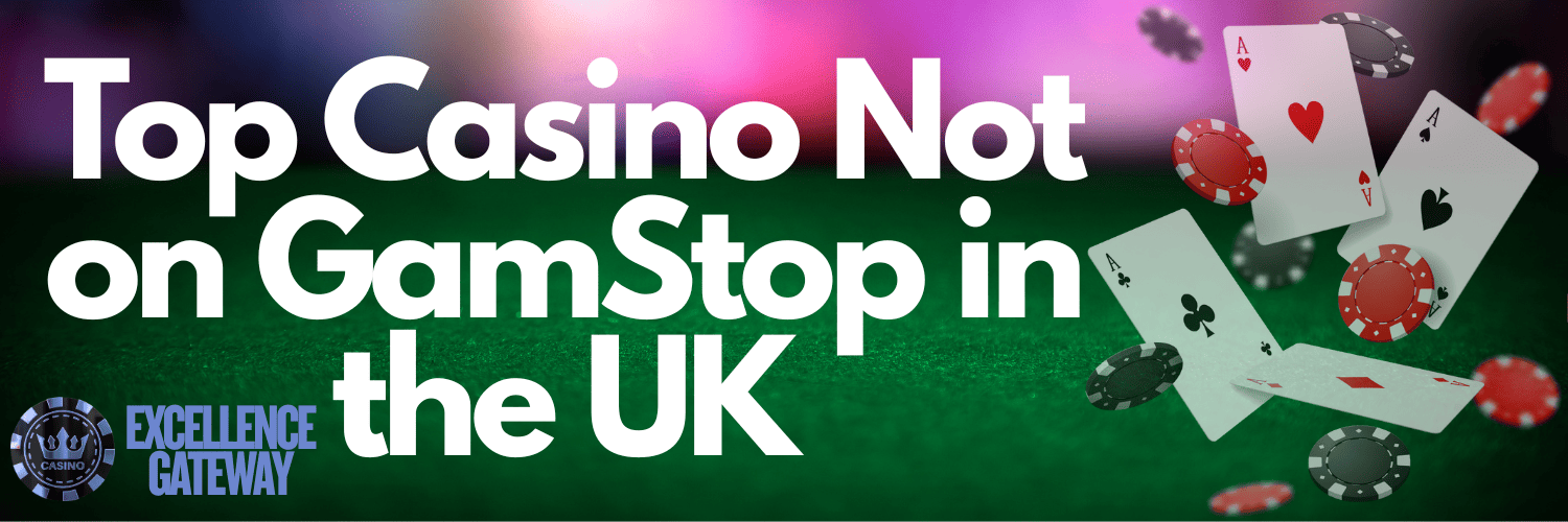 Discover Top Casino Sites Not on Gamstop 829014127