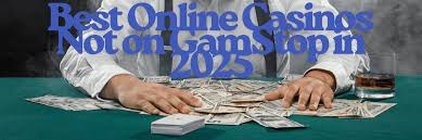 Explore Online Casinos Not Blocked by Gamstop 892801002