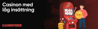 Casino Minsta Insättning – Så här hittar du de bästa alternativen