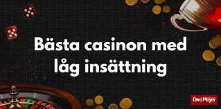 Casino Minsta Insättning – Så här hittar du de bästa alternativen