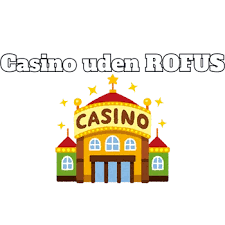 Udenlandske Casino Uden ROFUS Sider – En Guide til Sikker Spiloplevelse Udenlandske Casino Uden ROFUS Sider – En Guide til Sikker Spiloplevelse